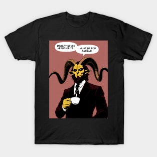 Baphomet decaf for angels T-Shirt